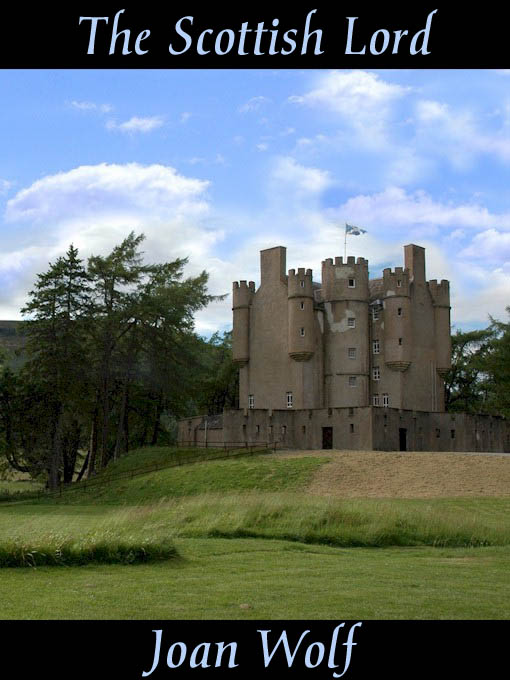 Title details for The Scottish Lord by Joan Wolf - Available